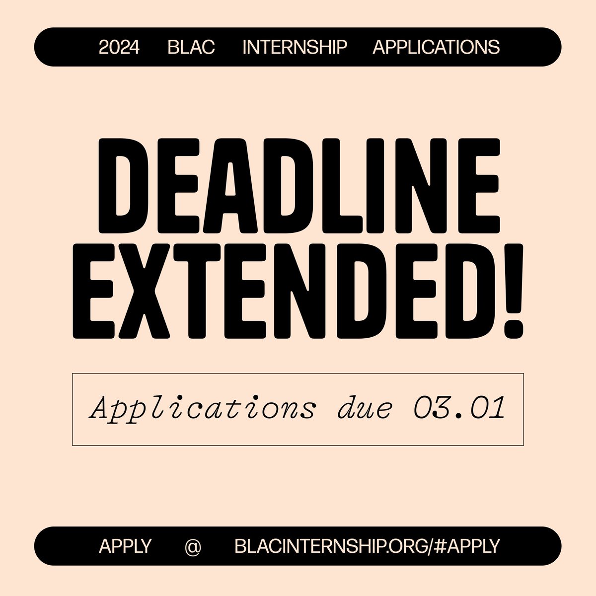 DEADLINE EXTENDED!! You’re busy. We heard you, and we get it. Apply by 3/1 at BLAC internship.org/#apply. #BLAC2024 #paidinternship #advertisingandmarketing #internship #adagency