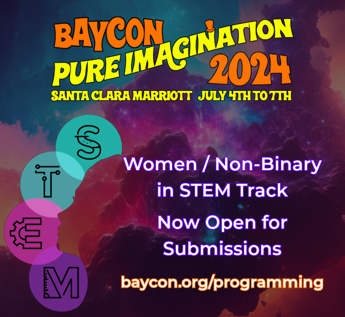 BayConNews's tweet photo. Join our Women/Non-Binary in STEM track in July! Apply at https://t.co/iVeCGvB1J9.... #womeninSTEM #DEI #queerinSTEM #girlsinSTEM #womeninscience #womenintech #girlscience #queerscience #pureimagination #baycon2024 #speculativefiction https://t.co/yVyKYiL5z4