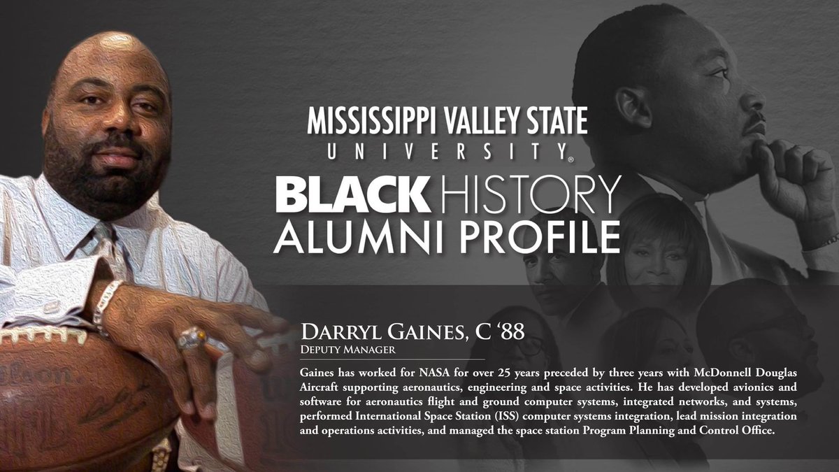 #BlackHistoryAlumniProfile Darryl Gaines Deputy Manager, NASA💚🤍 #MVSU1950 #ValleyInMotion #ValleyFirst #Blackhistorymonth2024