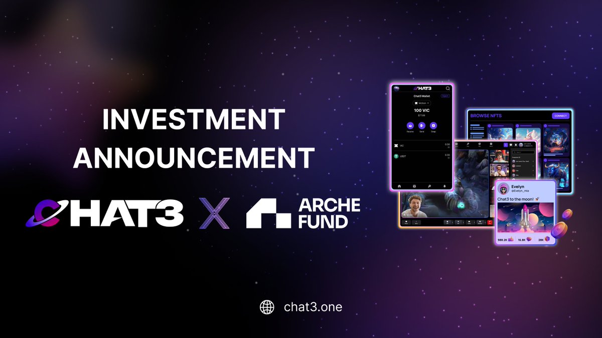 📢 Exciting Investment Announcement: Arche Fund x Chat3!

<a href="/chat3one/">Chat3</a> is thrilled to announce an investment from <a href="/ArcheFund/">Arche Fund</a> of Coin98. This strategic partnership is committed to bolstering global networks and delivering added value to the global blockchain and crypto community. 🔥