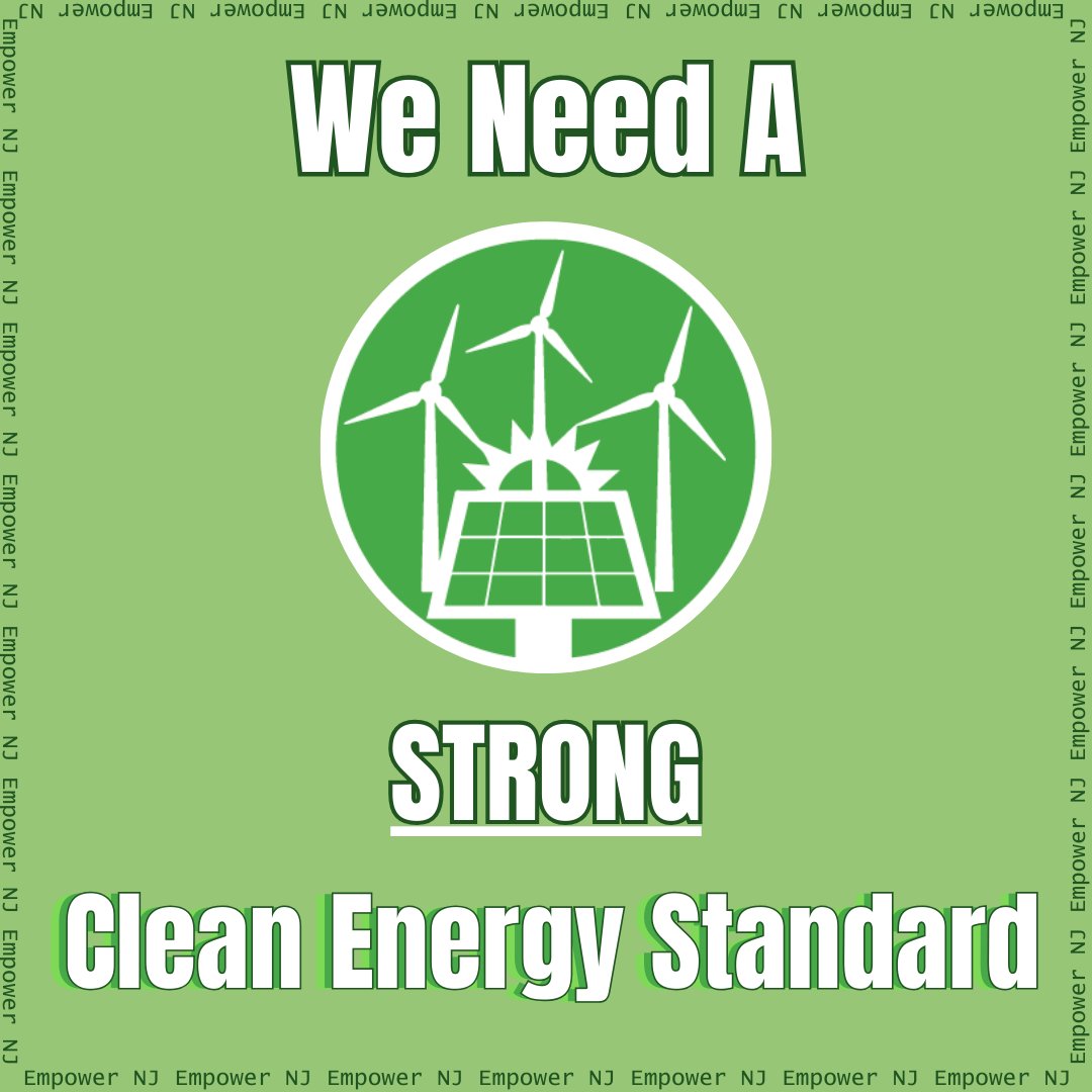 New Jersey needs to transition to 100% TRULY clean energy, and the proposed Clean Energy Standard bill (S237/A1480) could get us there — if the right changes are made to strengthen it.