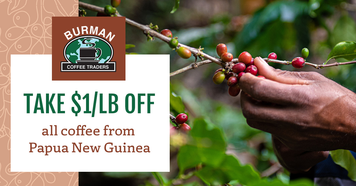 ON SALE — Save $1/lb on all coffee from Papua New Guinea. We have six coffees featuring PNG's signature creamy and smooth flavor profile. Available for a limited time only. SHOP NOW!

burmancoffee.com/product-catego…