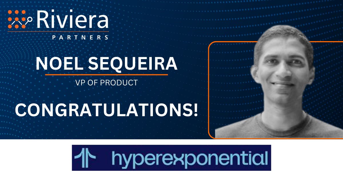 Congratulations to Noel Sequeira on your new role as VP of Product at hyperexponential! @hxtweets 

#ProductLeadership #TheRiviNetwork #RiviPlacement #ExecutiveSearch