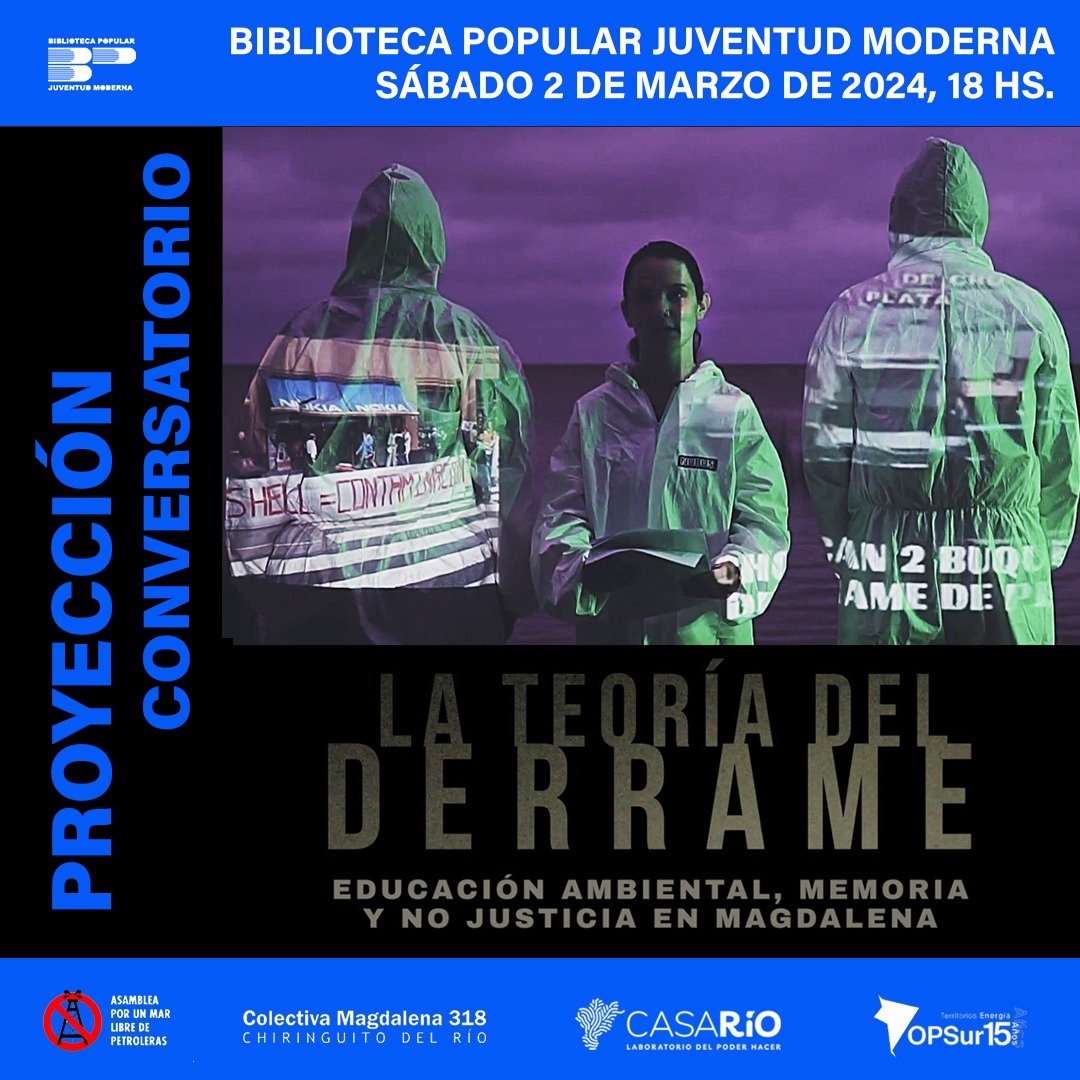marlibredepetro's tweet photo. Conversatorio y proyección preestreno del documental «La teoría del derrame. Educación ambiental, memoria y no justicia en Magdalena».
Sábado 2 de Marzo,18 horas
Biblioteca Popular Juventud Moderna
Diagonal Pueyrredón 3324 Mar del Plata + https://t.co/HUvhsIu9vM