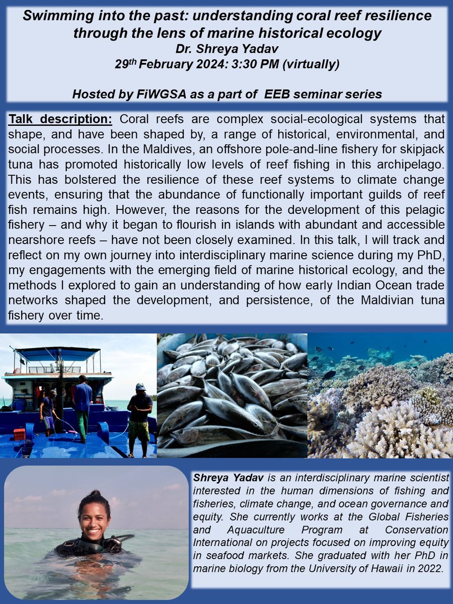 Please Join FIWGSA for the latest in the EEB seminar! Join us on Zoom this Thursday 29th February, 3:30 PM to hear Dr. Shreya Yadav's presentation! Please see the attached flyer below for more details Send a DM to us if you'd like the zoom meeting information.