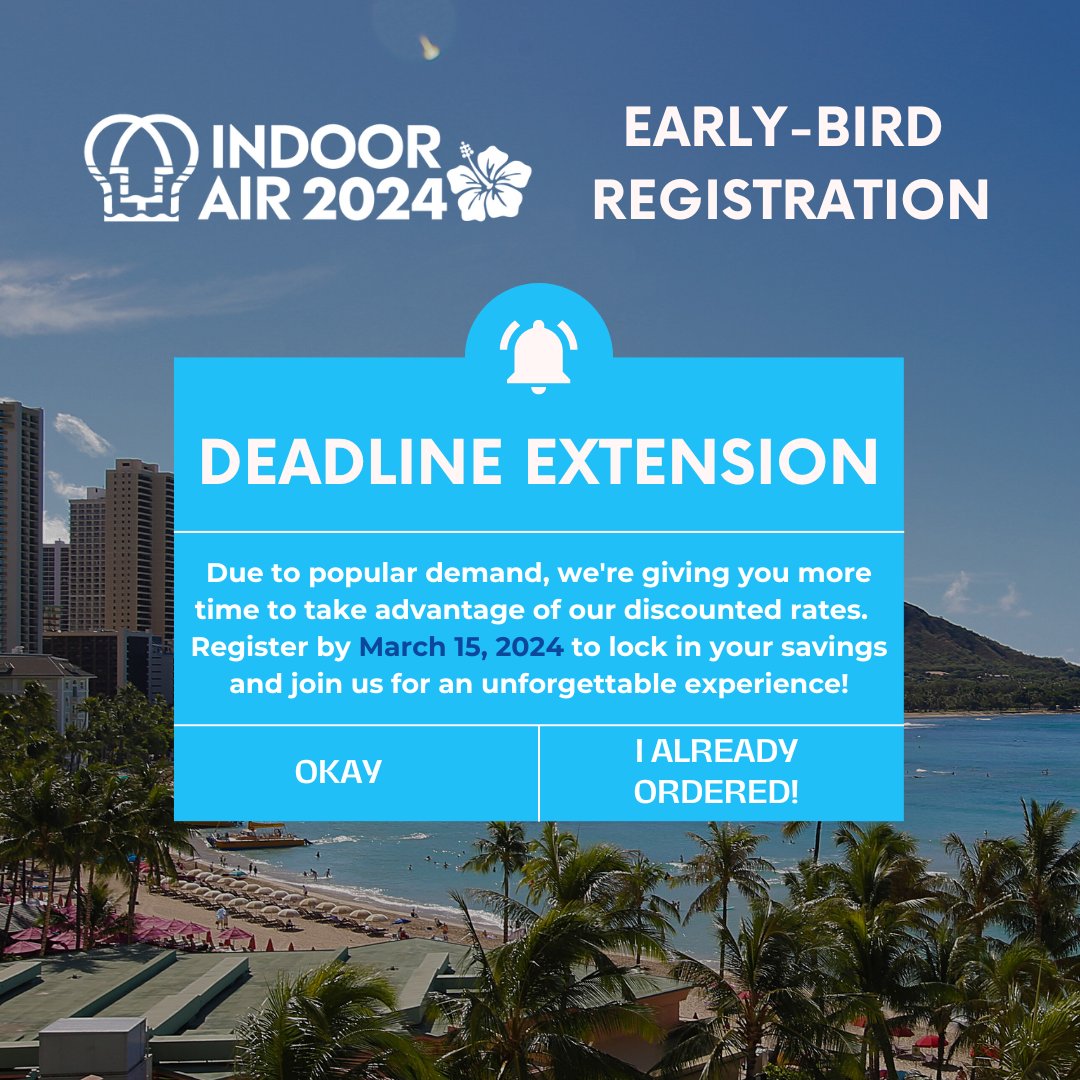Good news!🎉🎊 We've extended the Early-Bird Registration deadline giving you more time to take advantage of discounted registration rates and secure your spot at Indoor Air 2024! Simply register by March 15th, 2024 to receive reduced pricing. indoorair2024.org/registration/