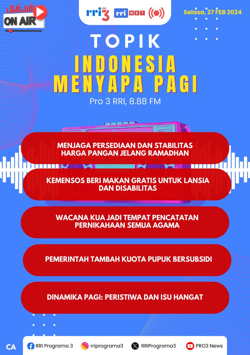 RRIPrograma3's tweet photo. Topik Indonesia Menyapa Pagi Hari Ini.
Anda bisa bergabung bersama kami, untuk menyampaikan topik pilihan menarik di nomor SMS/Whatsapp 081399399888 dan Tel. 021-3844545/021-3866712/021-3862375/021-3523172
#IMP #rripro3
-ZM https://t.co/kyj53mIjCS