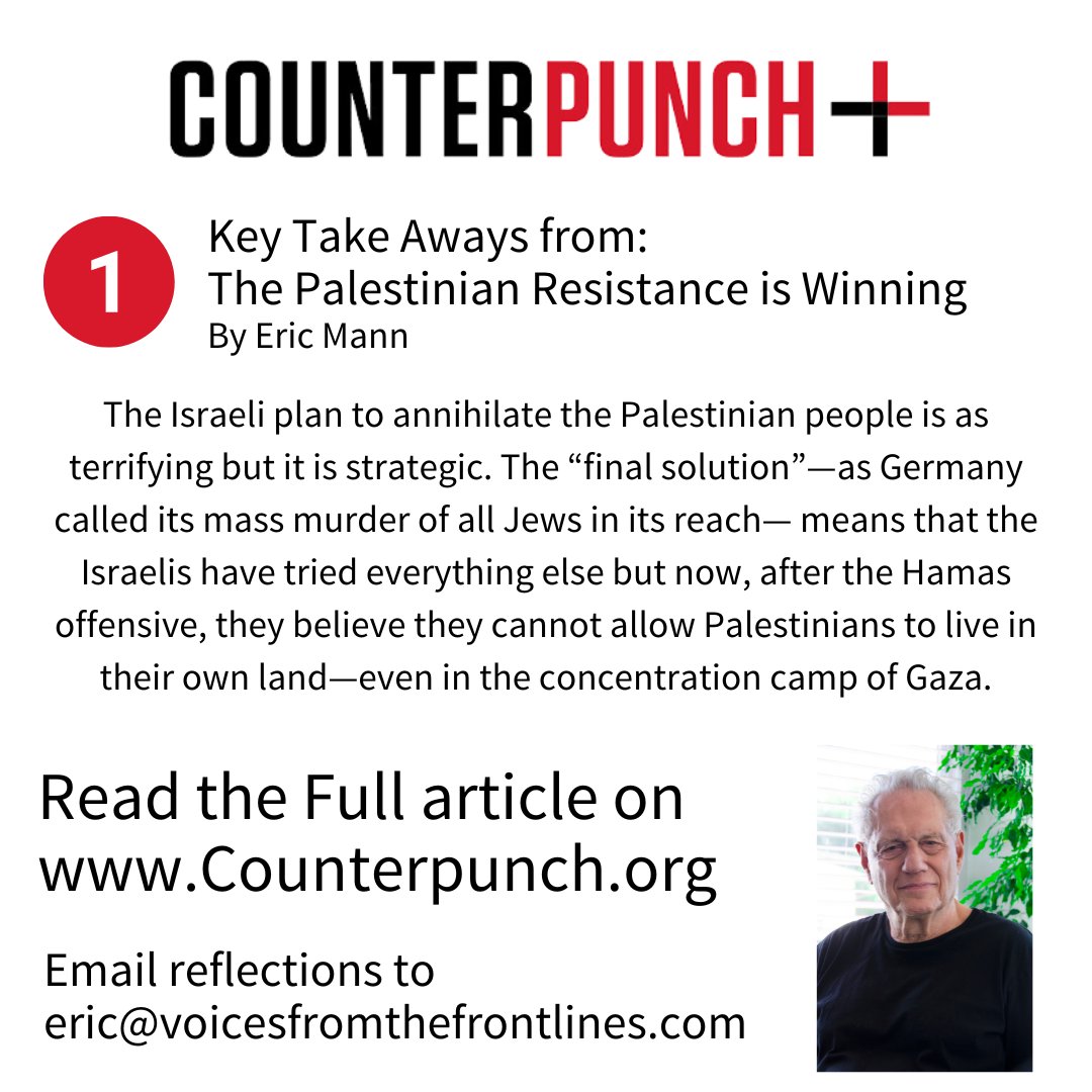 EricMannSpeaks's tweet photo. This week, check out the 5 points of my reader's guide to: The Palestinian Resistance is winning! published in @_counterpunch_

Day 1: @netanyahu "the final solution" is a plans to annihilate #Palestinians and we must stop his genocide

link to article: https://t.co/69Tr9P4IaE https://t.co/nhzbvafH3r