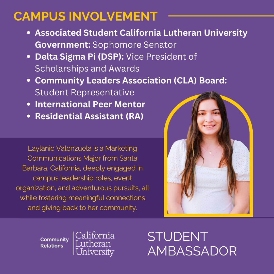 Introducing Laylanie Valenzuela, our newest Community Relations Student Ambassador!  From Santa Barbara, Laylanie has an outstanding academic profile, majoring in Marketing Communications with Double Minors in Honors and Innovation &amp; Entrepreneurship. Congrats Laylanie! #CalLu
