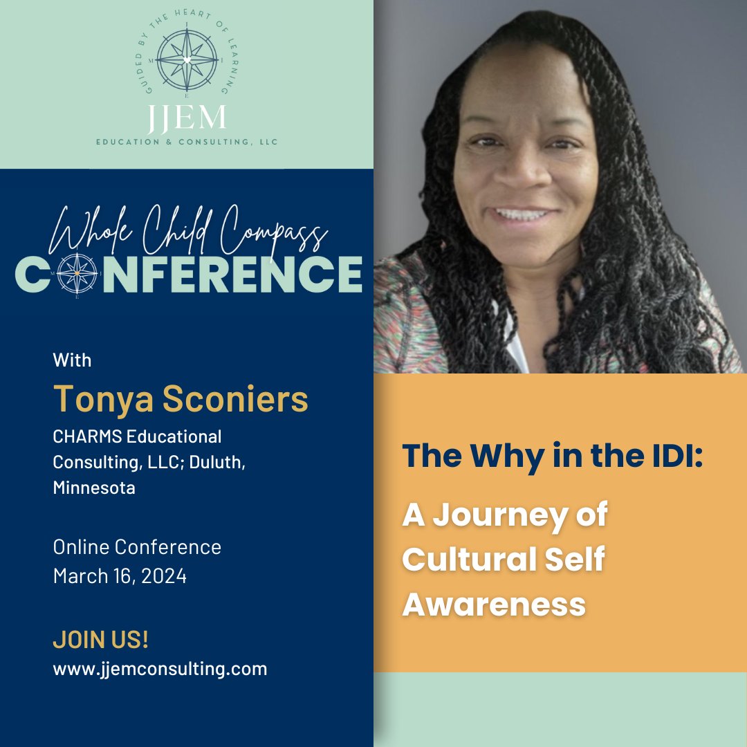 Meet equity advocate and education trailblazer, Tonya Sconiers, the visionary behind CHARMS Educational Consulting, LLC. Join Tonya at the Whole Child Compass Conference her session, "The Why in the IDI: A Journey of Cultural Self Awareness."  Register t jjemconsulting.com