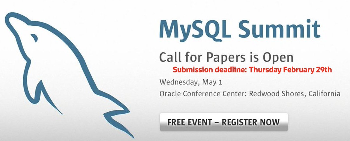 [MySQL Summit Call for Papers - Deadline Feb29] The event is on May 1st in Redwood Shores, CA. Send your abstract(s) at: mysql.com/news-and-event… #MySQL #MySQLHeatWave #MySQLSummit