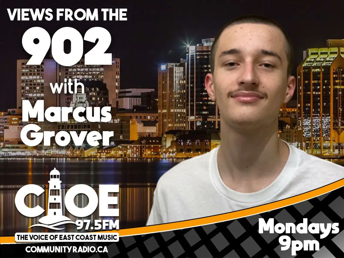 Join Marcus Grover from 9:00 - 10:00 PM tonight for Views From The 902!

The best in local and hip-hop news, along with some great Canadian hip-hop.

Set your dial to 97.5 or tune in online.

communityradio.ca