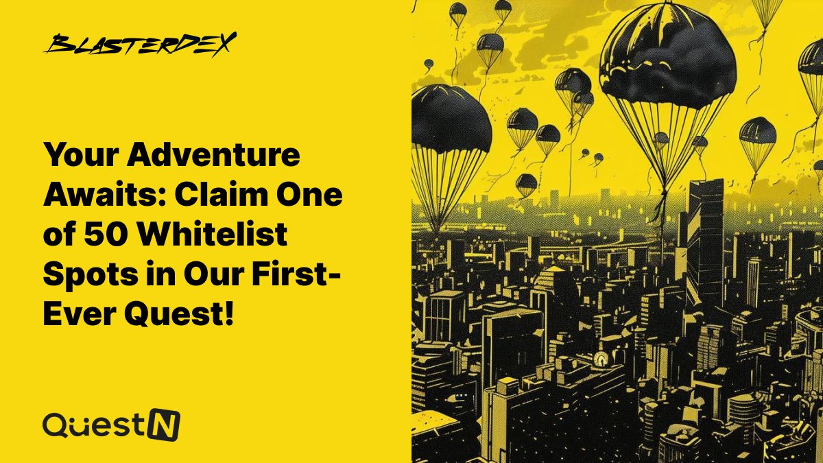 blasterdex__'s tweet photo. 🚀 Dive into our #BlasterDEX Quest on @QuestN_com
&amp; win a spot in the @BlasterDEX__ airdrop on Blast L2! 

🚀 2B USD TVL on @Blast_L2 is waiting for you! 

👉 https://t.co/S3fe2gyk0F

#Blaster #Blast #airdrop #quest #AirdropAlert #DeFi #DEX https://t.co/vTEFoVK6EI