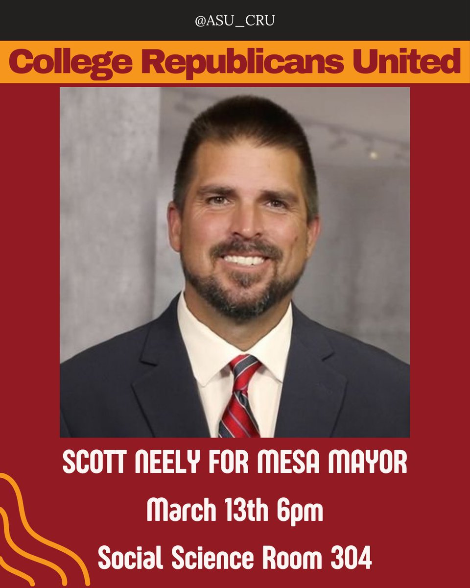 .@ScottNeelyAZ will be speaking at Arizona State University March 13th. Sign his petitions online for Mesa Mayor. Sign his petition online: apps.azsos.gov/apps/election/…