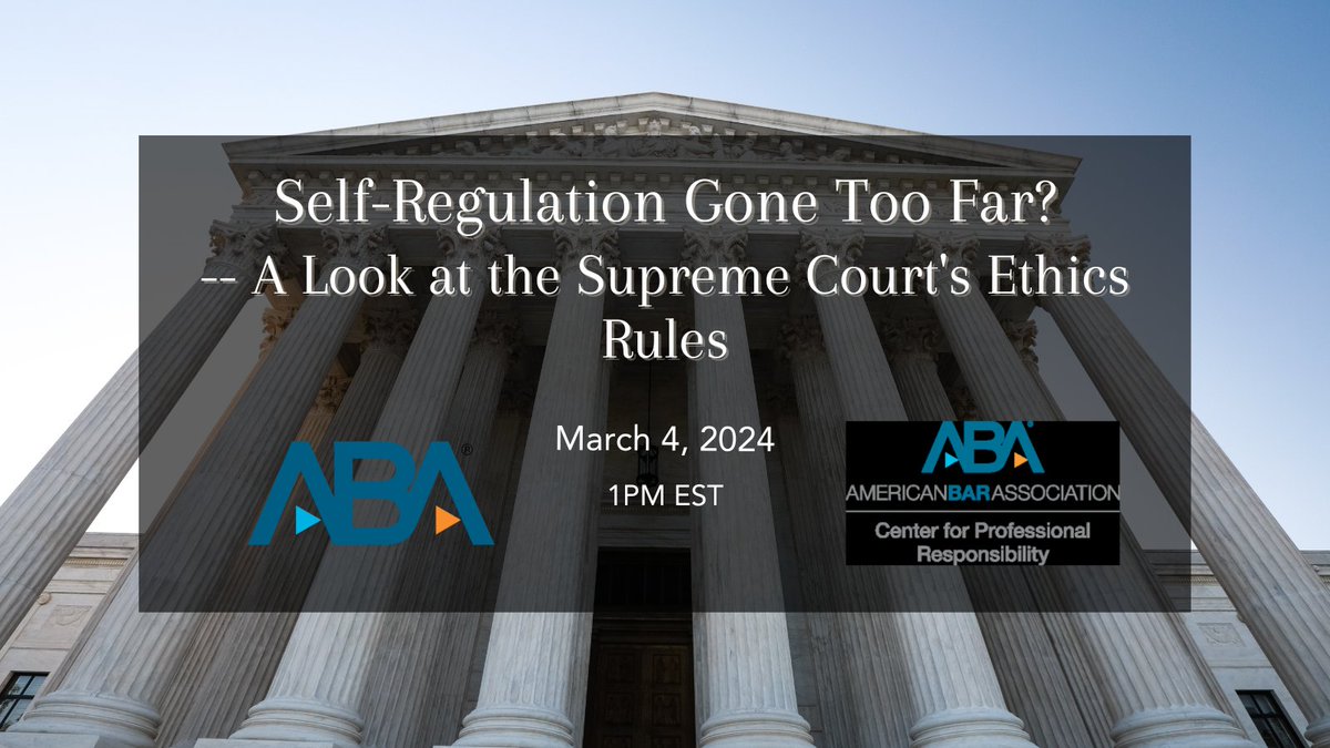 ABAPresident's tweet photo. #WeeklyPresidentialSpotlight Three months later, what's the impact of the new SCOTUS Code of Conduct? Join @ABAEsq &amp; @ABACPR Mar. 4, 1 pm EST, for analysis w/Judge Travis Richardson, former SCOTUS clerk Simon Steel &amp; ethicist @bucknerlaw. https://t.co/VXKxbJICEV 

#Ethics #ABA https://t.co/BadCRbAK1X
