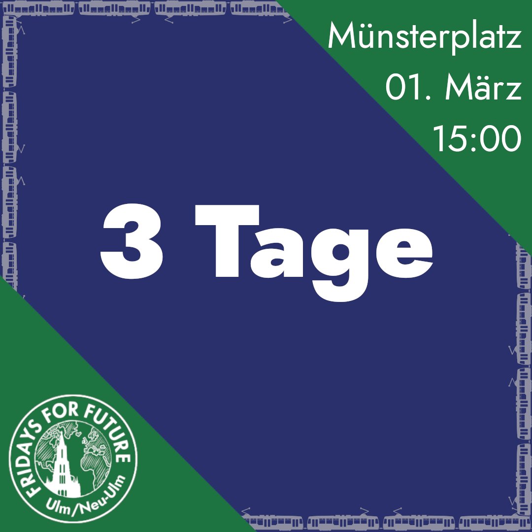 3️⃣In 3 Tagen startet unsere nächste Aktion.3️⃣

👨‍👩‍👧‍👦Bring alle deine Freund*innen mit👨‍👩‍👧‍👦
🚃Geh mit uns auf die Straße für 🚃
📅 01. März
🕒 15 Uhr 
📍 Münsterplatz
#wirfahrenzusammen
#fridaysforfuture #klimastreik #climatestrike #klimakrise #climatecrisis #klima #climate #ulm #neuulm