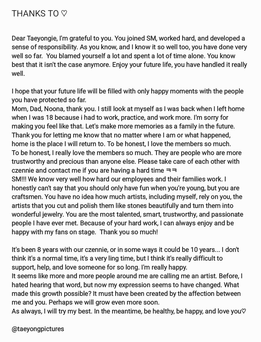 "You blamed yourself a lot and spent a lot of time alone. You know best that it isn't the case anymore." THE GROWTH! THE SELF-PRAISE! HE'S PUTTING HIMSELF FIRST, AS HE SHOULD! AFTER YEARS – Taeyong, this is you at your peak. We are so so so proud of you! 😭😭😭