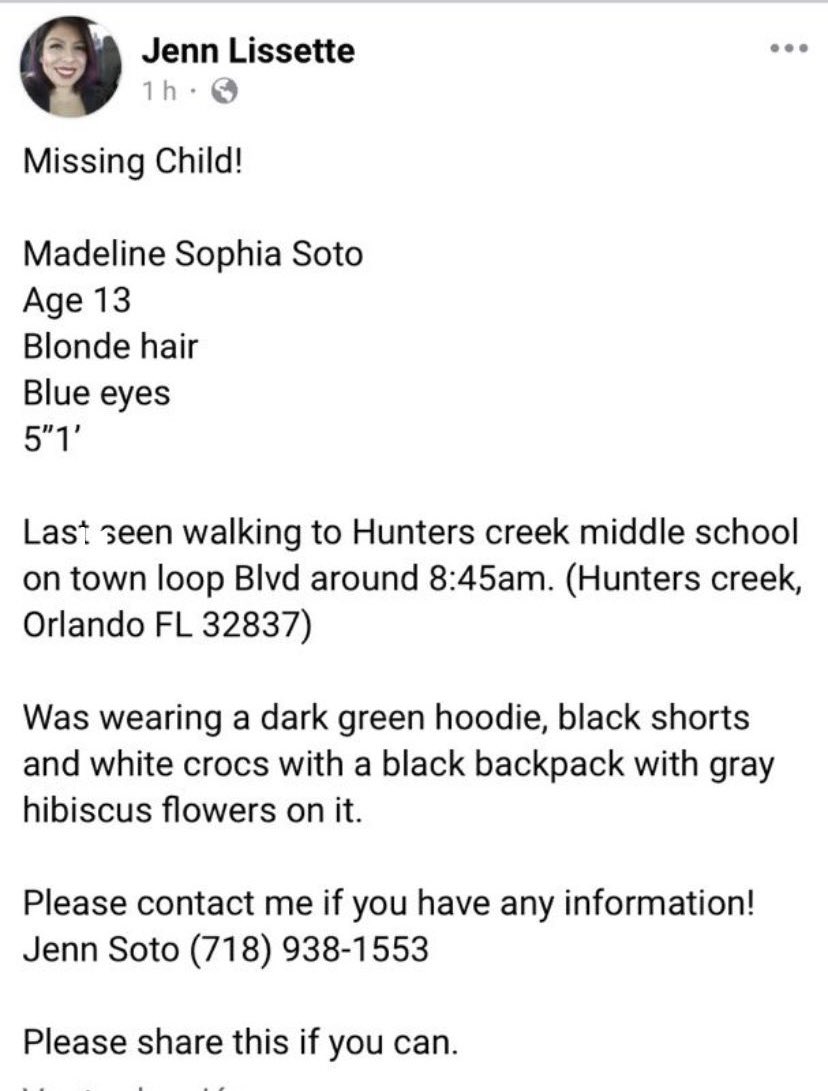 MISSING CHILD Madeline Sophia Soto Age 13 Blonde hair Blue eyes 5’1 Last seen walking to Hunters Creek Middle School on Town Loop Boulevard around 8:45 am. (Hunters Creek Orlando FL 32837)