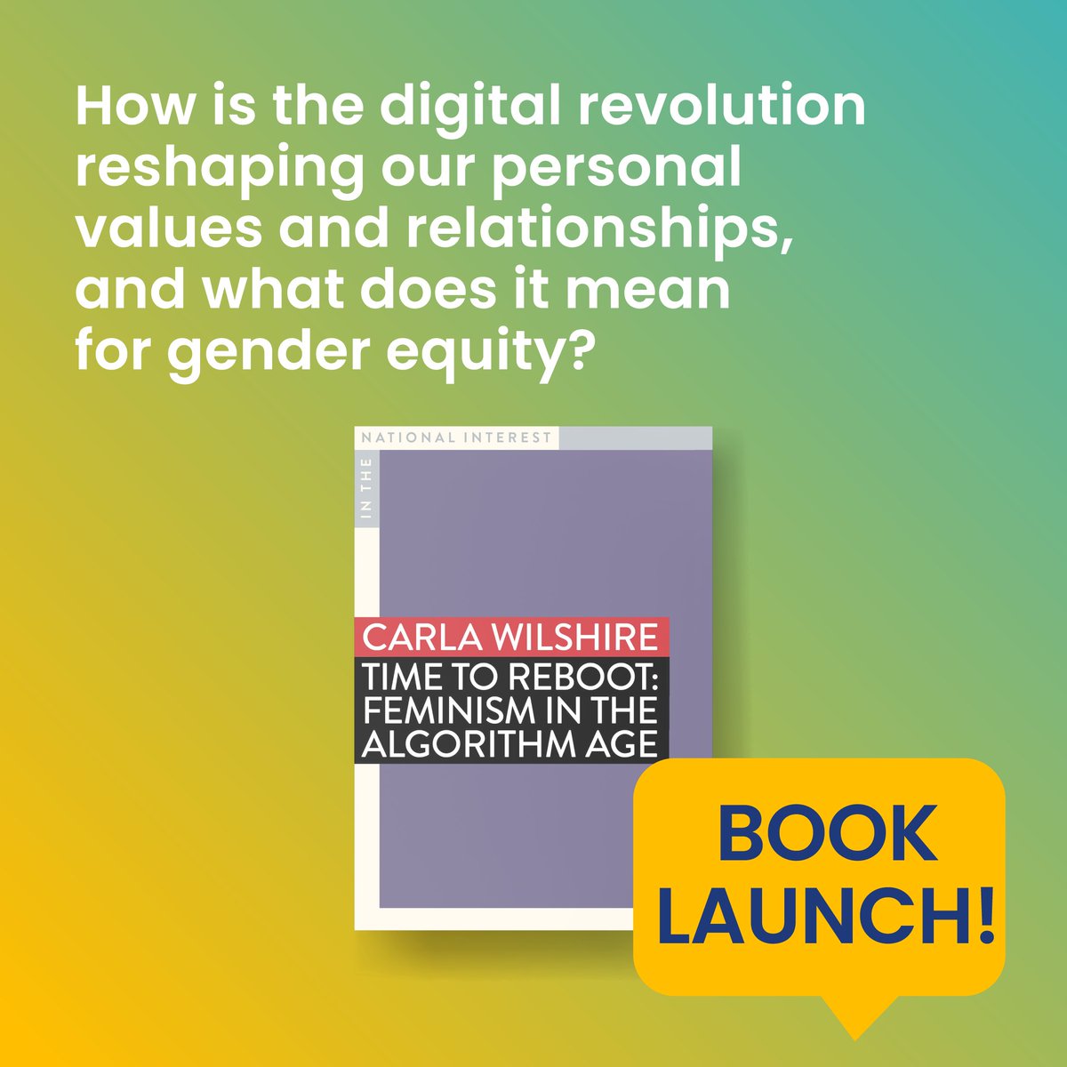 SocialPolicyAUS's tweet photo. Explore the intersection of feminism and the digital era with CEO @Carla_Wilshire's "Time to Reboot: Feminism in the Algorithm Age" Join us in Sydney, Melbourne, and Canberra to discuss how technology can empower without hindering progress. #TimeToReboot #TechFeminism 🧵See below https://t.co/h2rPpsrcmq