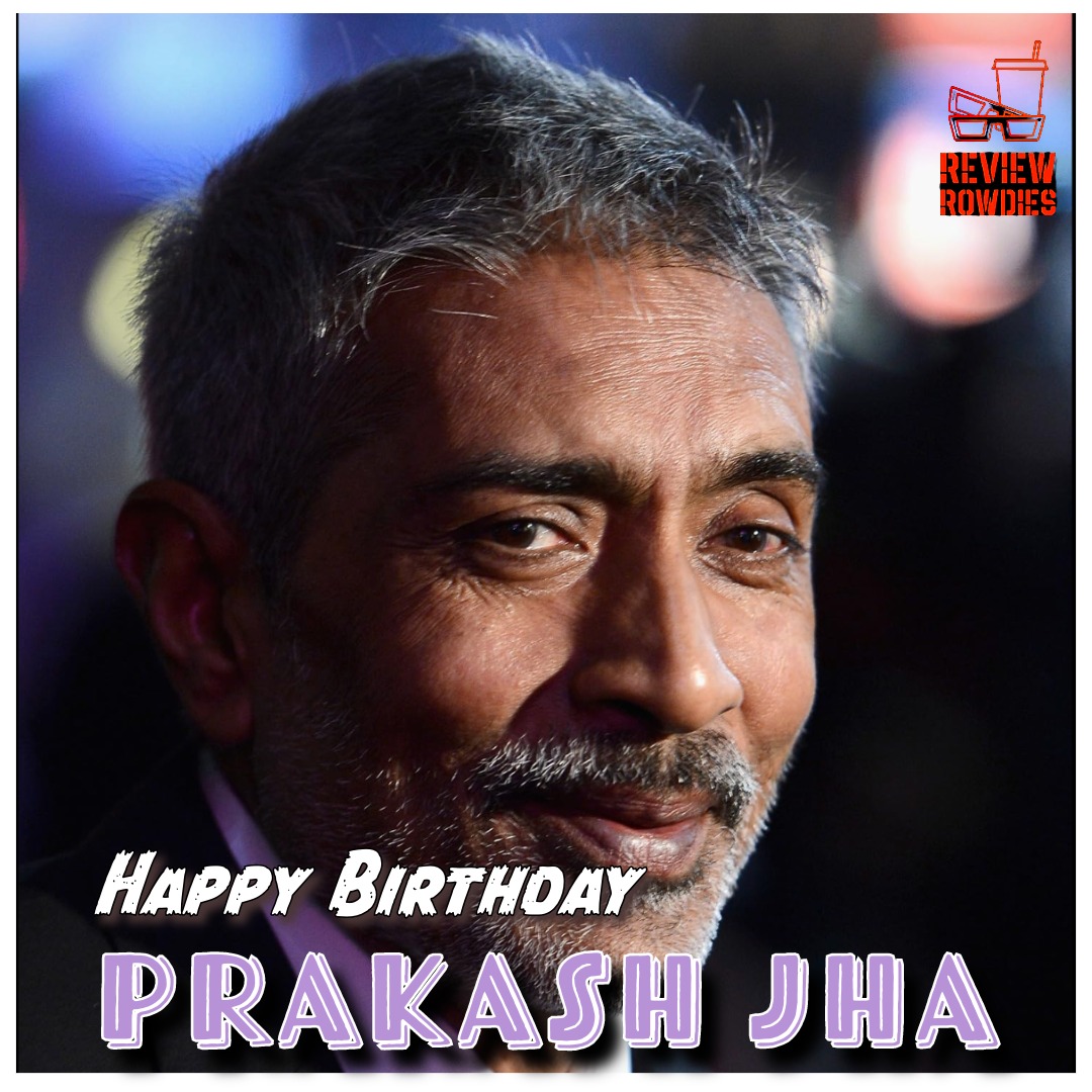 Wishing director Prakash Jha a very happy birthday 

#prakashjha #prakashjhabirthday #filmdirector #Bollywood #HappybirthdayPrakashJha #Reviewrowdies