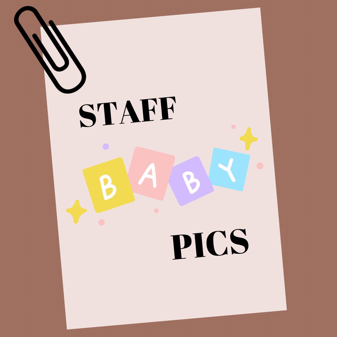 March 13-15th, Student Council is sponsoring the first ever Staff Baby Picture competition. 37 teacher baby pics &amp; counting. Google form for you to cast your vote goes up March 13th around the school. Person who correctly guesses the most correct baby pictures will win.