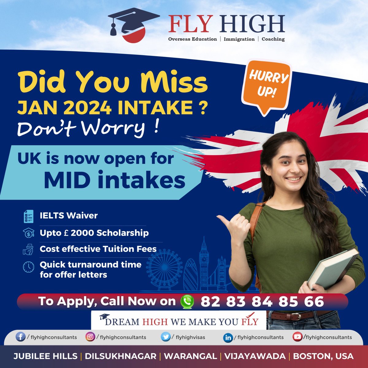 Did you Miss January 2024 Intake?
Don't Worry! #UK is now open for MID Intakes.
Look no further, Contact us and book one on one counseling with our Experts now..!!
Get in touch with us at 📲: +91 82 83 84 85 66
#StudyAbroadUK #EducationUK #BritishEducation