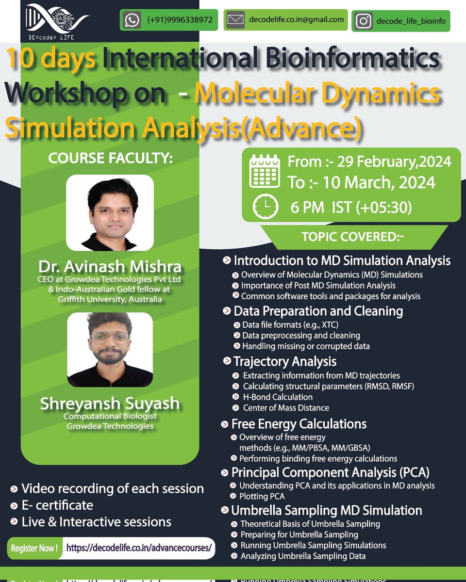 👨‍🏫 Last 2 days to register for 10 Days Advance #Bioinformatics Workshop by Decode Life. 💥 Molecular Dynamics Simulation Analysis (Advance) 2024 💥 🗓 Duration: 29 February - 10 March, 2024 ✍️ Registration Link - decodelife.co.in/advancecourses/