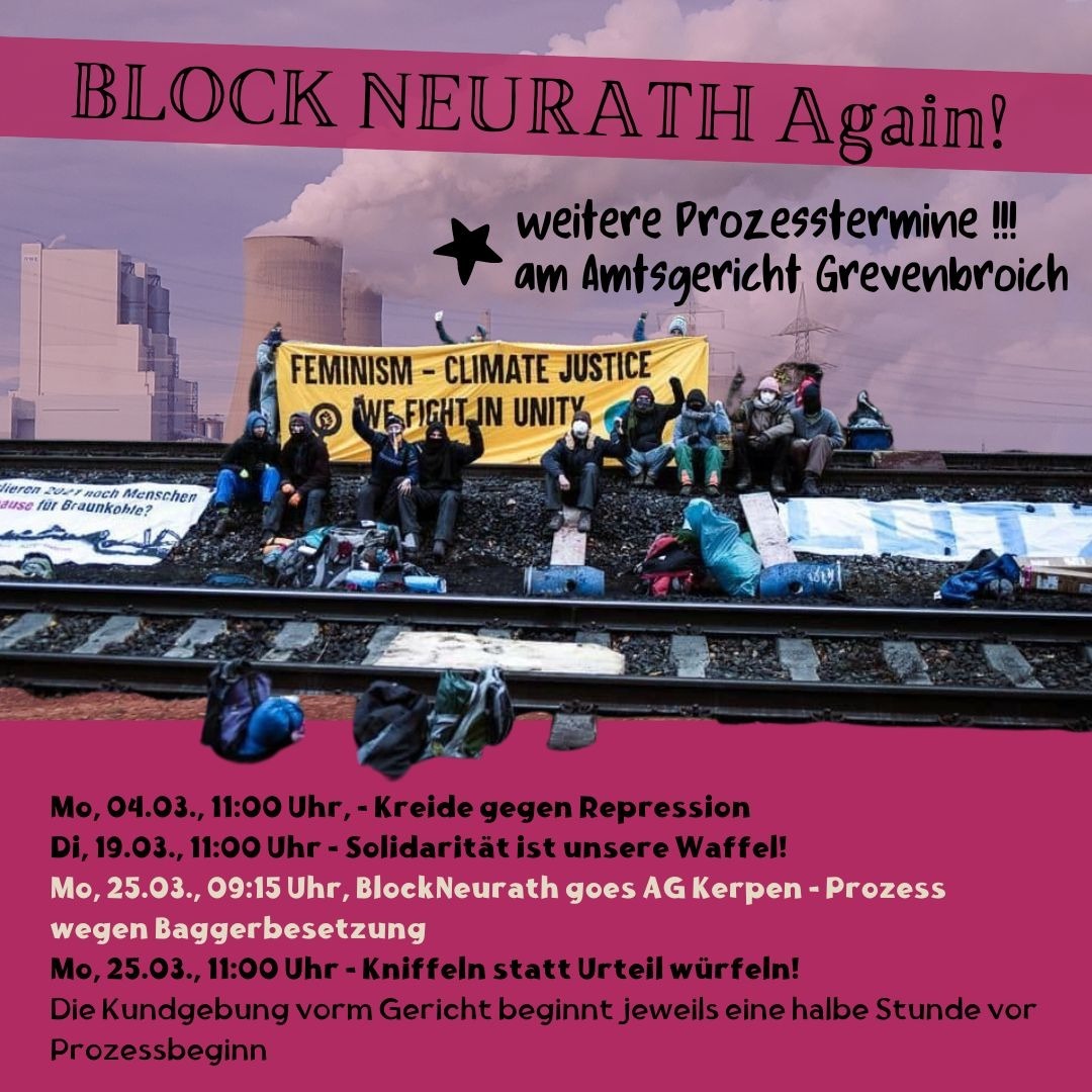 BlockNeurath's tweet image. Da die Richterin von Angeklagtenrechten nicht viel hält, wird die Beschuldigte bei den nächsten 3 #BlockNeurath Terminen weitestgehend ohne Verteidigung auf der Anklagebank sitzen - umso wichtiger ist es, dass wir alle sie dabei unterstützen.
🗓04.03., 11:00, AG Grevenbroich