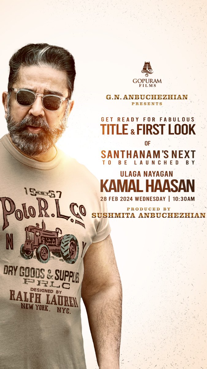 The Pride of Indian Cinema #UlagaNayagan @ikamalhaasan will release the Title & First Look of @gopuramfilms #ProdNo5 Tomorrow(28th Feb) at 10:30AM🕥

Presented by #GNAnbuchezhian, Produced by #SushmitaAnbuchezhian, Starring @iamsanthanam & @Priyalaya_ubd directed by @dirnanand