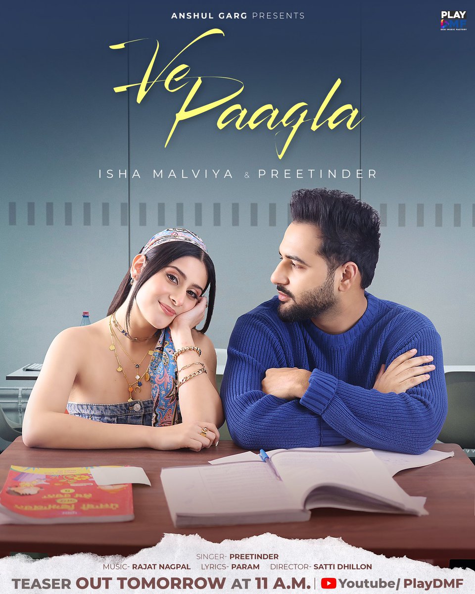 Get ready for some feel-good vibes of Ve Paagla! 🎶 📌Teaser Out Tommorow At 11 a.m Exclusively on @Playdmfofficial YouTube Channel! #VePaagla #Preetinder #RajatNagpal #PlayDmf #ComingSoon #StayTuned