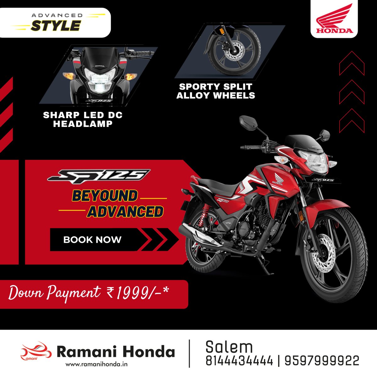 Advanced Style #HondaSP125 with Sharp LED DC Headlamp and Sporty Split Alloy Wheels at a  ₹1999/-* down payment,
Book now!!!
To know more, please visit:
ramanihonda.in
8144434444
#RamaniHonda #HondaSP125 #LowDownPayment #HondaIndia #Bike #TwoWheeler #Chennai #Salem