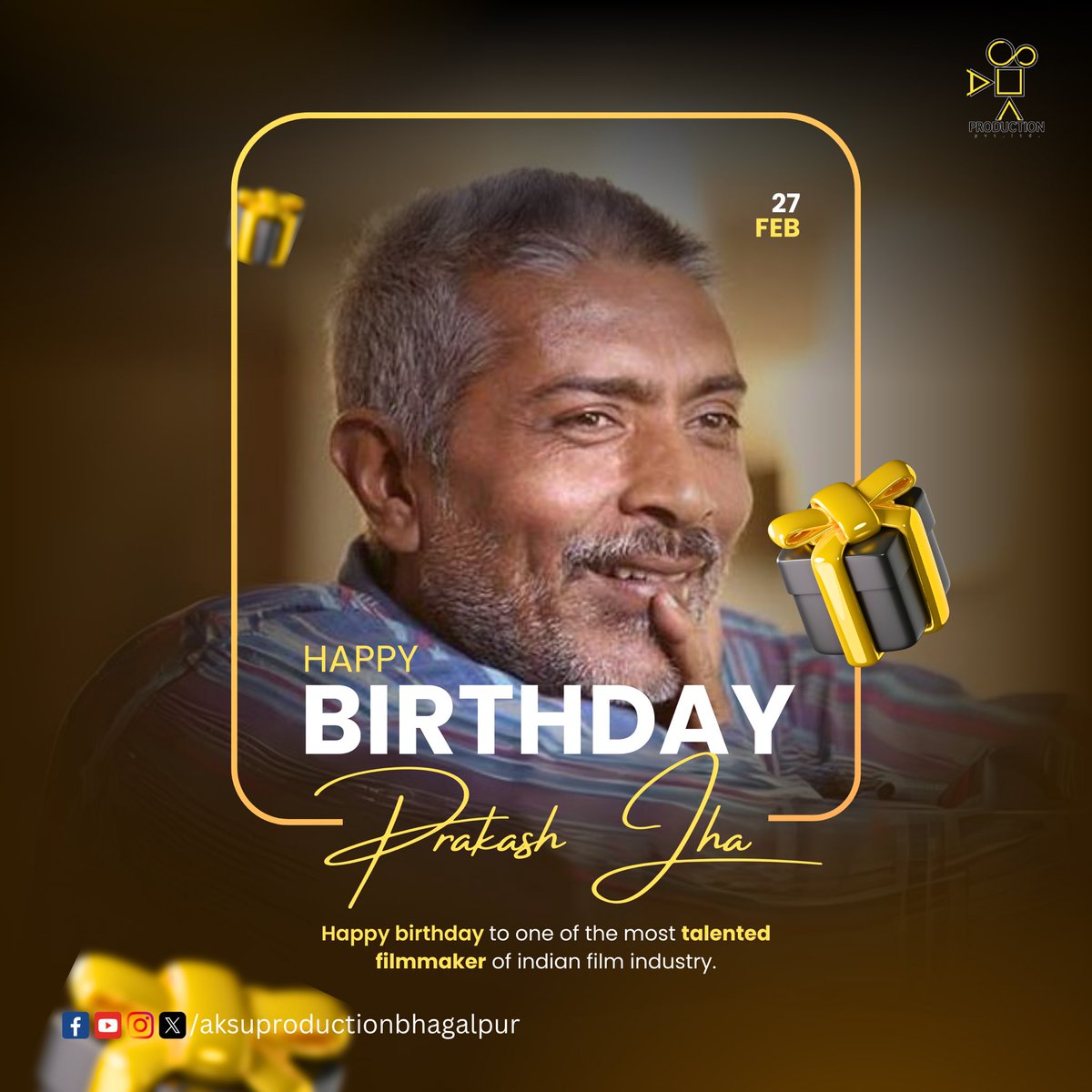 Wishing a very happy #birthday to one of the most talented filmmakers of Indian Film Industry #PrakashJha 
@PJP_Online 
.
.
.
 #PJPfilms #prakashjhaproductions #bollywood #movies #dialogue #entertainment #aksuproduction #bhagalpur