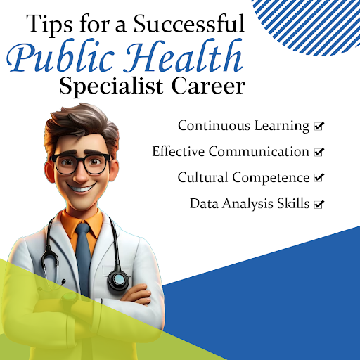 A public health specialist's career demands commitment to improving communities and a high level of dedication. To succeed in this rewarding field, consider the following six essential tips: #PublicHealthSuccess #CommunityWellness  #DedicationToHealth #HealthAdvocacy