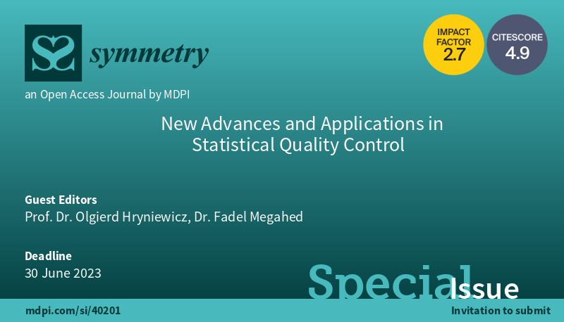 Symmetry_MDPI's tweet image. #callforreading #mdpisymmetry Check this Special Issue about &quot;New Advances and Applications in Statistical Quality Control&quot; at mdpi.com/journal/symmet… 
Editors: Olgierd Hryniewicz and Fadel Megahed
#StatisticalQualityControl 
@miamiuniversity 
@ComSciMath_Mdpi