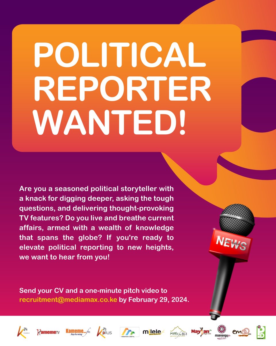 Milele_FM's tweet photo. We are hiring a Political Reporter.

Send your CV and a one-minute pitch video to recruitment@mediamax.co.ke on or before, Feb 29, 2024,referencing the job title.

#WeAreHiring #IkoKaziKE #PoliticalReporter https://t.co/CfnUXnu3RT