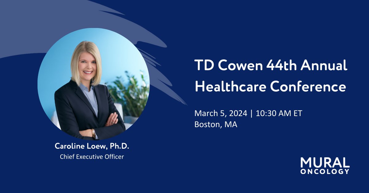 MuralOncology's tweet image. Next Tuesday, Mural Chief Executive Officer Caroline Loew will present at @TDCowen's 44th Annual #Healthcare Conference. Learn more and register for the webcast: bit.ly/3Izbgzj 

#investors #biotechnology $MURA