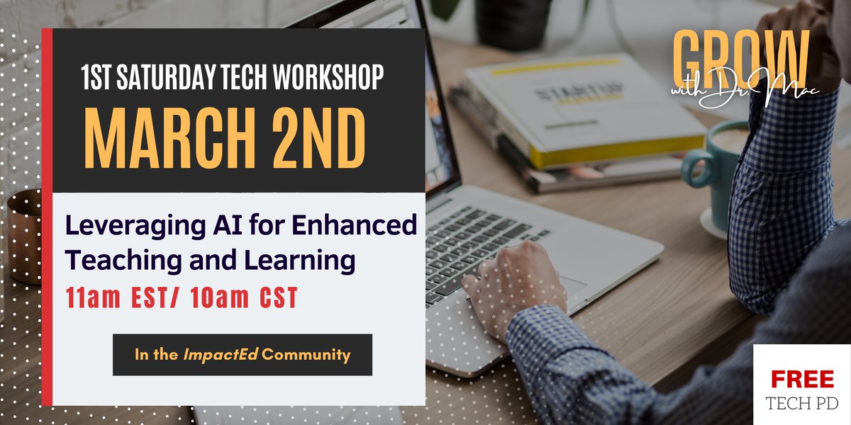 DrJEMcDonald's tweet photo. I'm hosting a free virtual webinar: Leveraging AI for Enhanced Teaching and Learning.  Join me in the #ImpactED community on March 2nd. 

➡️https://t.co/pPBjolUlX4

#Ai #Education #Innovation #edtech #digitallearning #techitup #TechItUpwithDrMac https://t.co/cwTwfXQqsG
