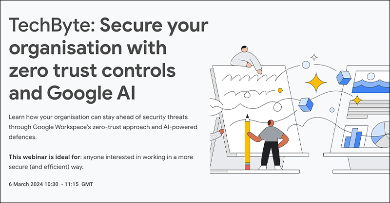 TheRegister's tweet photo. TechByte: Secure your organisation with zero trust controls and Google AI

Learn how your organisation can stay ahead of security threats through Google Workspace’s zero-trust approach and AI-powered defences.