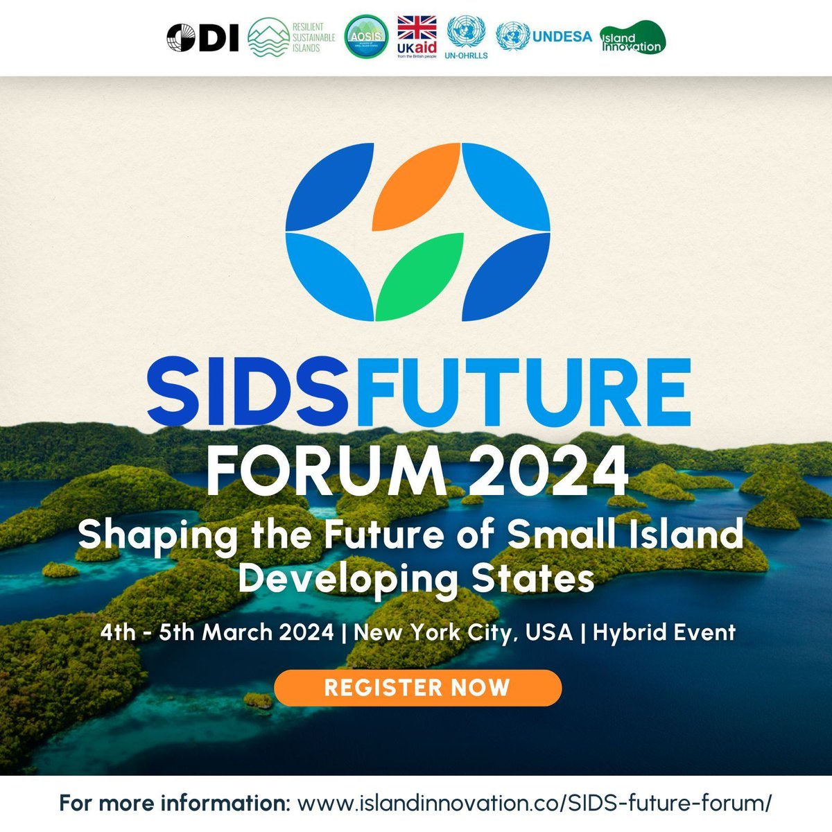 📢 Register now for the #SIDSFutureForum on 4–5 March! Join policy-makers, researchers & development partners in a collaborative effort to develop actionable solutions for SIDS. Attend Day 1 online: buff.ly/3TcHeY2 @IslandsInnovate @AOSISChair @UKaid @UNOHRLLS @UNDESA