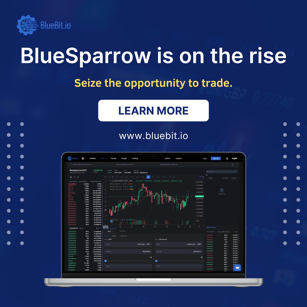 📈 #BlueSparrow is on the rise! 🚀 

💼Trade BlueSparrow now on #BlueBit and ride the wave to potential profits! 💙

#BlueBit #Ethereum #Bitcoin #ETH 
#BlueSparrow #Trading #Blockchain