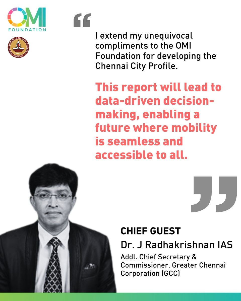 Chief Guest Dr. R Jagannathan : "I extend my unequivocal compliments to the OMI Foundation for developing the Chennai City Profile. This report will lead to data-driven decision-making, enabling a future where mobility is seamless and accessible to all."

#NammaChennai