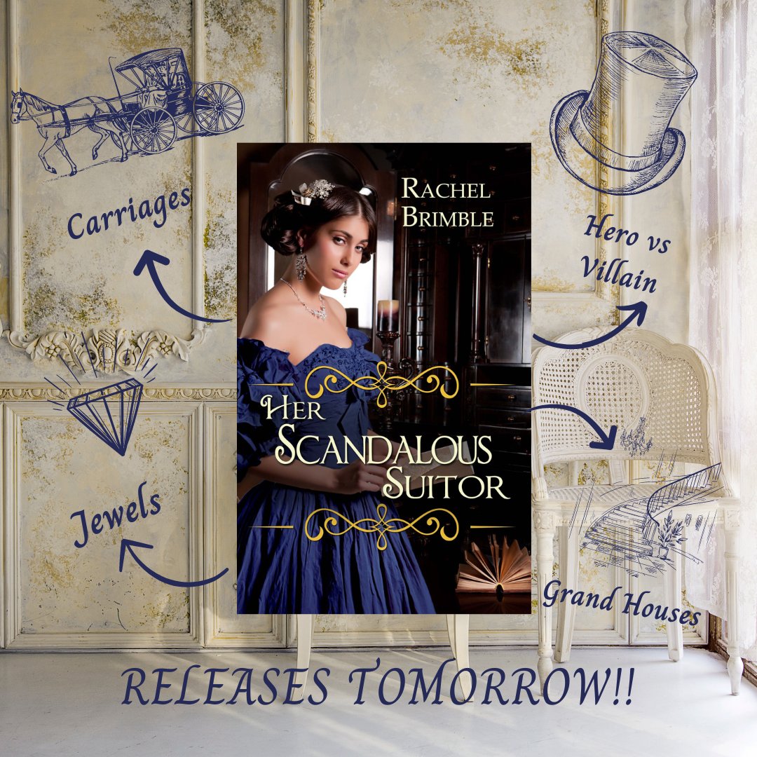 RachelBrimble's tweet photo. **OUT TOMORROW**
@RNAtweets #tuesnews #ebook
My latest Victorian romance HER SCANDALOUS SUITOR is out tomorrow! Join Emily Darson and Will Samson as they come together and begin an adventure of a lifetime - Drama,  intrigue &amp; romance awaits... 
PREORDER: https://t.co/bYn83qWF7v https://t.co/rLabRnSG9V
