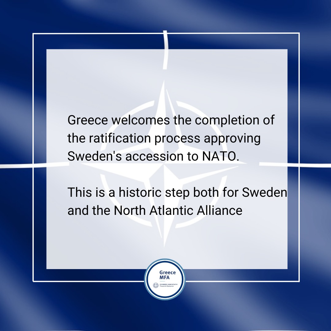 Greece welcomes the completion of the ratification process approving #Sweden's 🇸🇪 accession to @NATO. This is a historic step both for Sweden and the North Atlantic Alliance #WeAreNATO #StrongerTogether