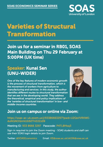 Join us for the next SOAS Economics Seminar on February 29 at 5 pm for a talk by Kunal Sen on his book 'Varieties of Structural Transformation'. @kunalsen5 @UNUWIDER