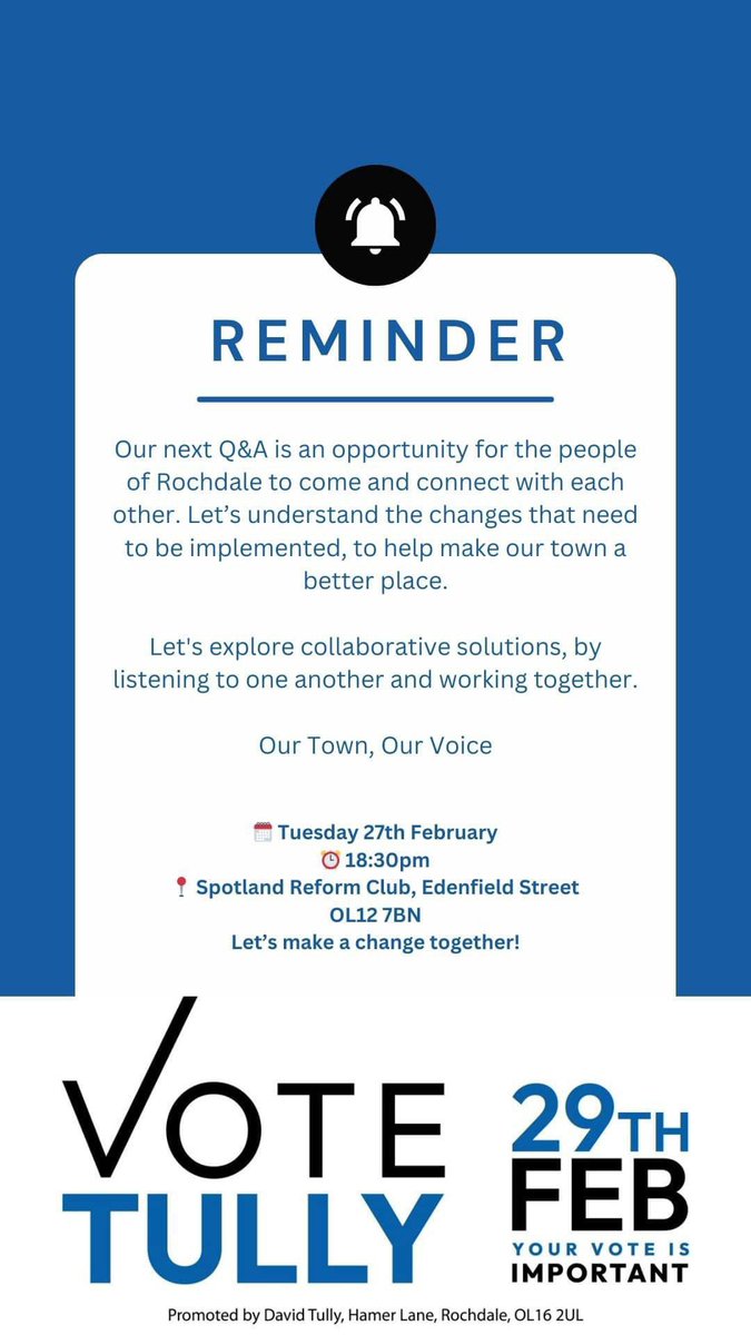tully_david_'s tweet photo. ‼️ A reminder of our Q&amp;A meeting tonight ‼️

Join us to voice your opinion and we will listen to the changes you want to see for our town! 

🗓️ Tuesday 27th February 

⏰ 18:30pm

📍Spotland Reform Club, Edenfield Street, OL127BN

#VoteTully #RochdaleByElection https://t.co/ozZaCAYLK6