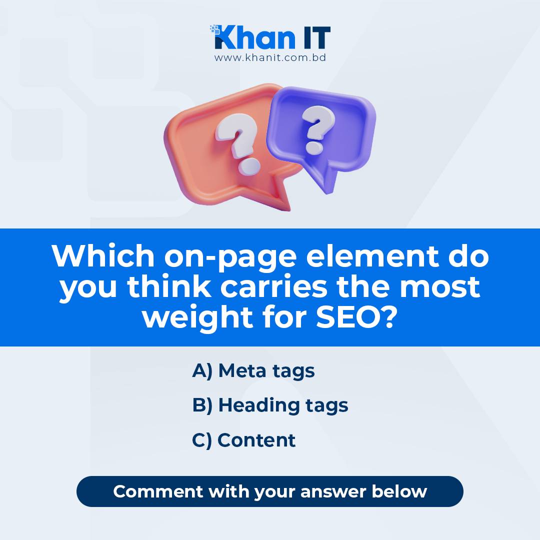 KhanITBD's tweet photo. Let's talk on-page optimization!
Take our survey and share your insights on meta tags, headings, and content optimization strategies. Your input could shape the future of SEO tactics!
Which on-page element do you think carries the most weight for SEO? https://t.co/93qeqjq8YA