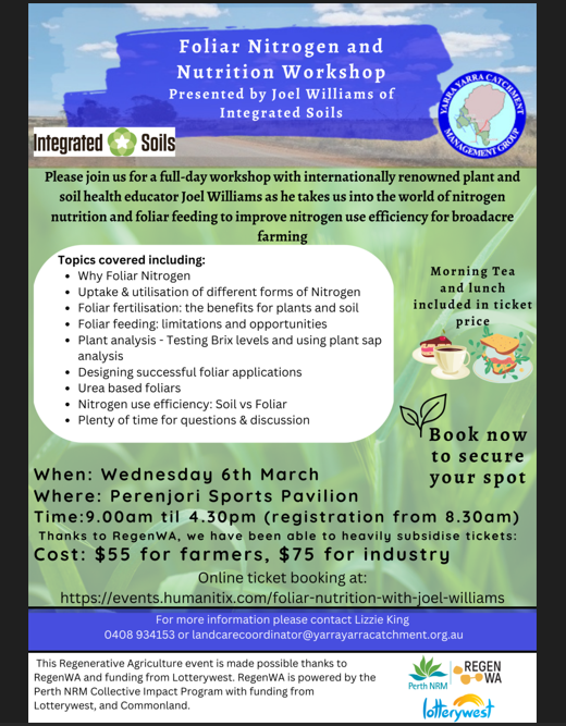 Don't miss out on learning about Foliar Nitrogen & Nutrition with Joel Williams in Perenjori next Wednesday held by @YarraYarraCMG!! 📆: 6/3/24 📍: Perenjori Sports Pavillion  🕛: 9am-4.30pm  💲: $55 for farmers & $75 for industry  🎟️ events.humanitix.com/foliar-nutriti… @lotterywest