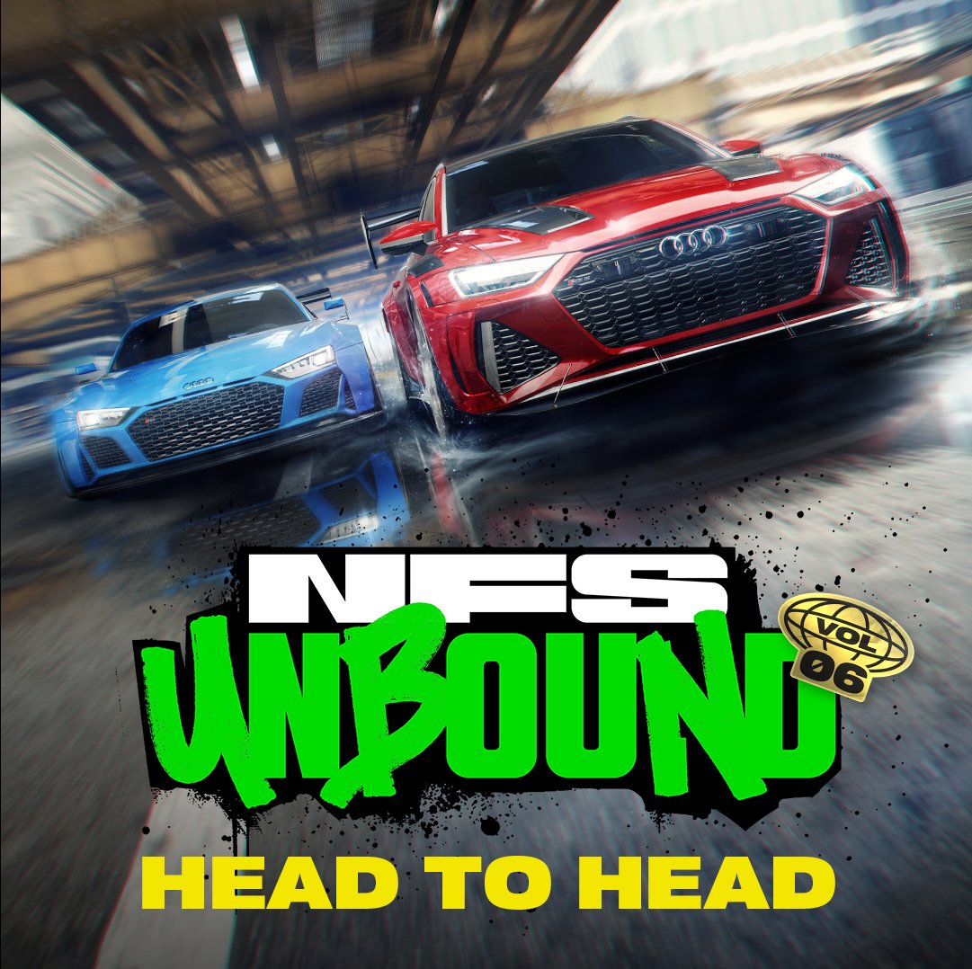 #NeedForSpeed Unbound Vol.6: Head to Head 🚘 Audi is Back 🆚 New PVP Mode 🎁 Refreshed Speed Pass 📆 Out Now 📗 More info: bit.ly/3IbMR2v 📗 Patch notes: bit.ly/3IbMRj1