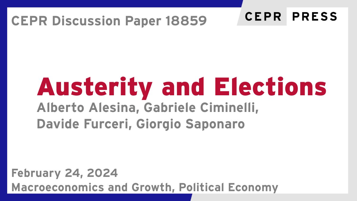 CEPR (@cepr_org) on Twitter photo New CEPR Discussion Paper - DP18859
#Austerity and Elections
Alberto Alesina <a href="/Harvard/">Harvard University</a>, <a href="/GCimins/">Gabriele Ciminelli</a> <a href="/ADB_HQ/">Asian Development Bank</a>, Davide Furceri <a href="/IMFNews/">IMF</a>, Giorgio Saponaro <a href="/Harvard/">Harvard University</a>
ow.ly/guzT50QHHWA
#CEPR_MG, #CEPR_PoE #voting #economics New CEPR Discussion Paper - DP18859
#Austerity and Elections
Alberto Alesina <a href="/Harvard/">Harvard University</a>, <a href="/GCimins/">Gabriele Ciminelli</a> <a href="/ADB_HQ/">Asian Development Bank</a>, Davide Furceri <a href="/IMFNews/">IMF</a>, Giorgio Saponaro <a href="/Harvard/">Harvard University</a>
ow.ly/guzT50QHHWA
#CEPR_MG, #CEPR_PoE #voting #economics