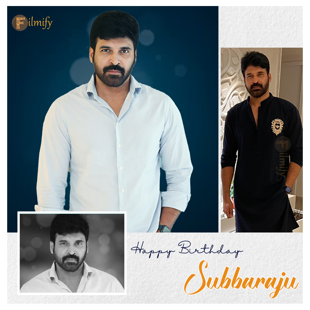 Happy Birthday Subbaraju 

#Subbaraju #HBDSubbaraju #HappyBirthdaySubbaraju #TollywoodActor #BirthdayWishes #FilmifyTelugu

@actorsubbaraju